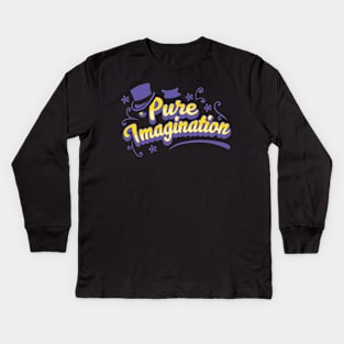 Pure Imagination - Willy Wonka Kids Long Sleeve T-Shirt